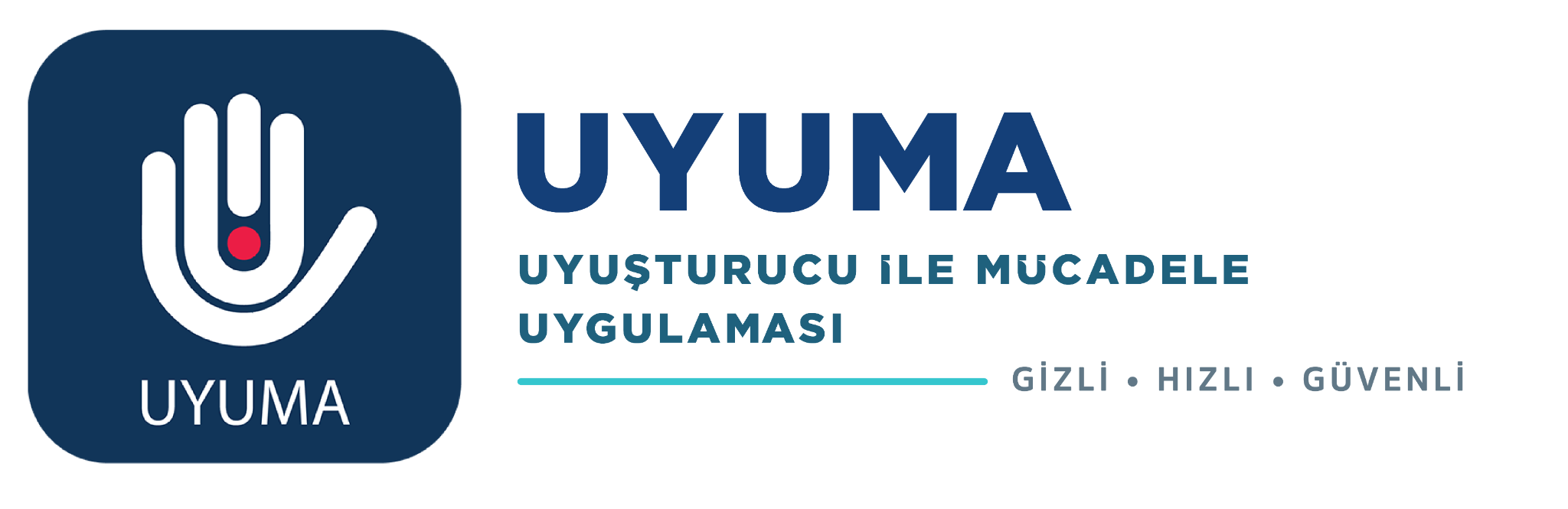UYUMA Uyuşturucu ile Mücadele Uygulaması